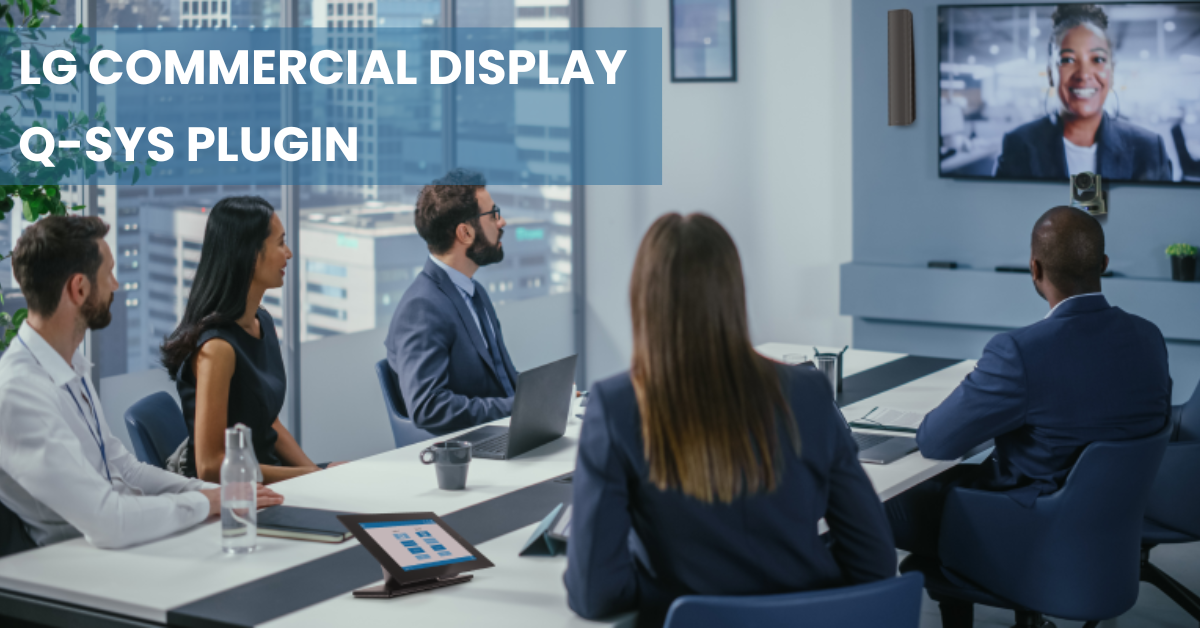 Overview of LG Commercial Display Q-SYS Plugin - News
